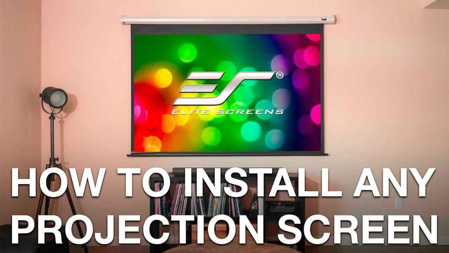 HOW TO INSTALL ANY PROJECTION SCREEN