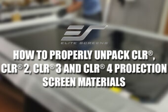 How to properly unpack or unroll Elite Screens Ceiling Ambient Light Rejecting CLR® materials