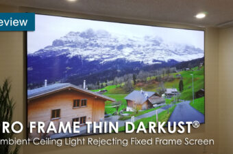 Elite ProAV’s Pro Frame Thin DarkUST® EDGE FREE® Ultra Short Throw Fixed Frame Projector Screen