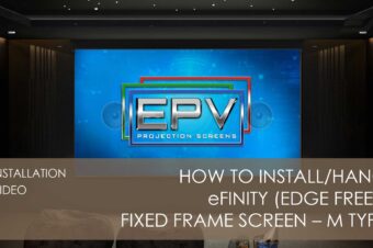 How to Install/Hang eFinity (EDGE FREE®) Fixed Frame Screen – M Type