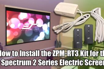How to Install the ZPM-RT3 Kit for the Spectrum 2 Series Electric Screen