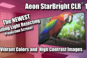Elite Screens’ Aeon StarBright CLR® 16 Series – The Newest Ceiling Light Rejecting Projection Screens