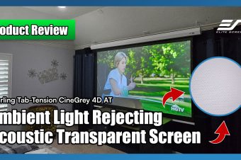 Elite Screens CineGrey 4D AT Review | CLR/ALR + Acoustic Transparent Screen in Action